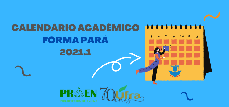 Calendário Acadêmico Forma Pará - 2021.1 